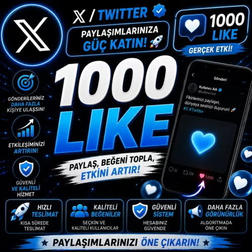  X Twitter 1000 Beğeni - Hızlı Teslimat - Garantili